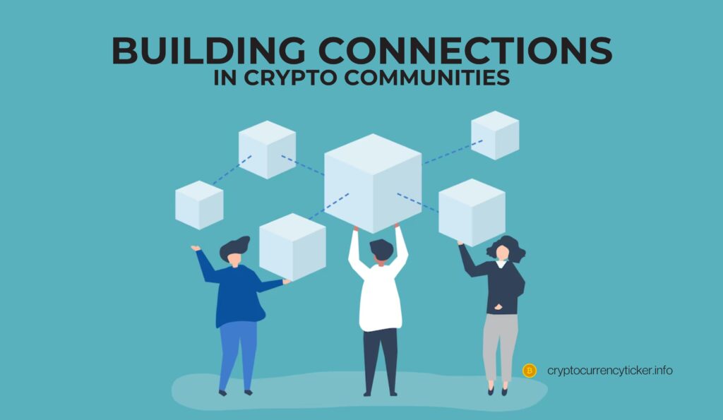 Building Connections in Crypto Communities