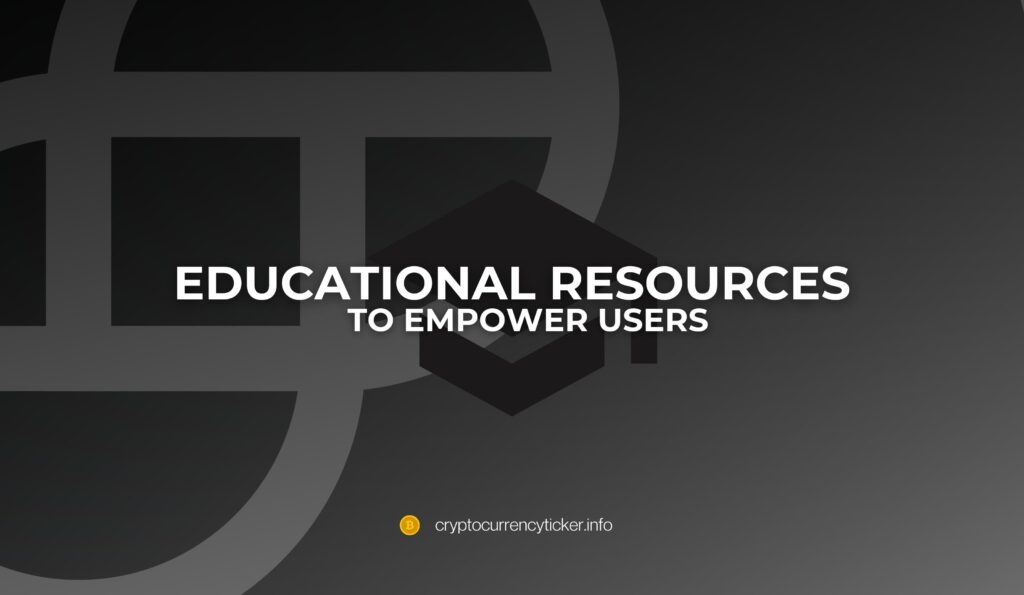 Educational Resources to Empower Users