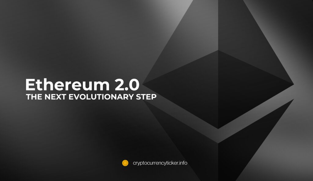 Ethereum 2.0: The Next Evolutionary Step