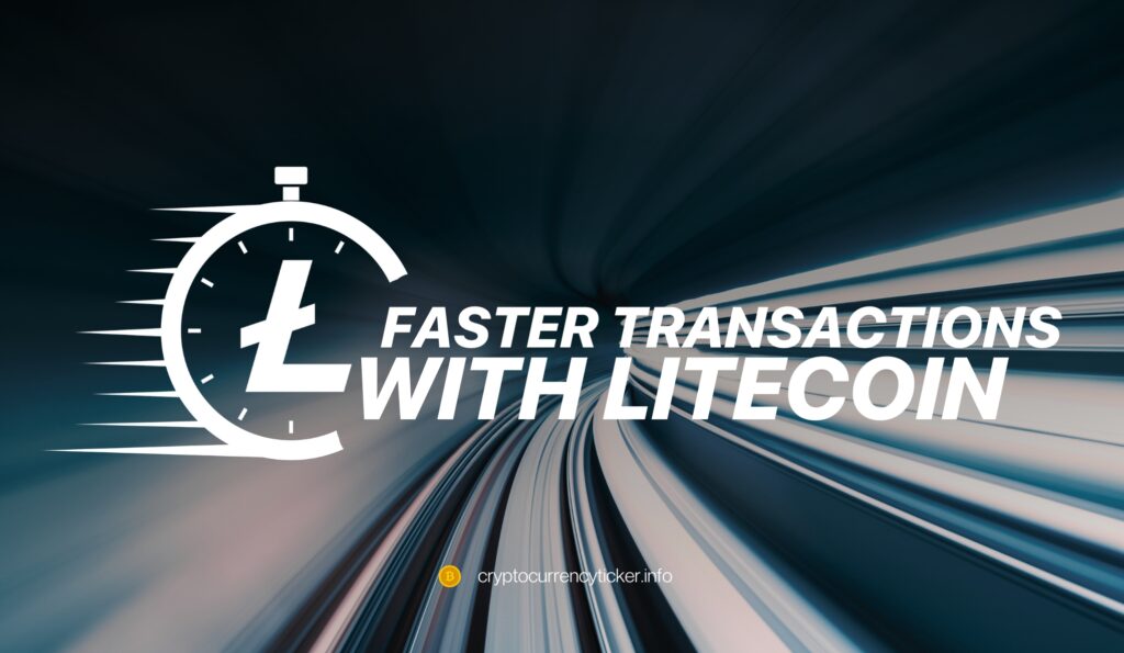 Faster Transactions with Litecoin