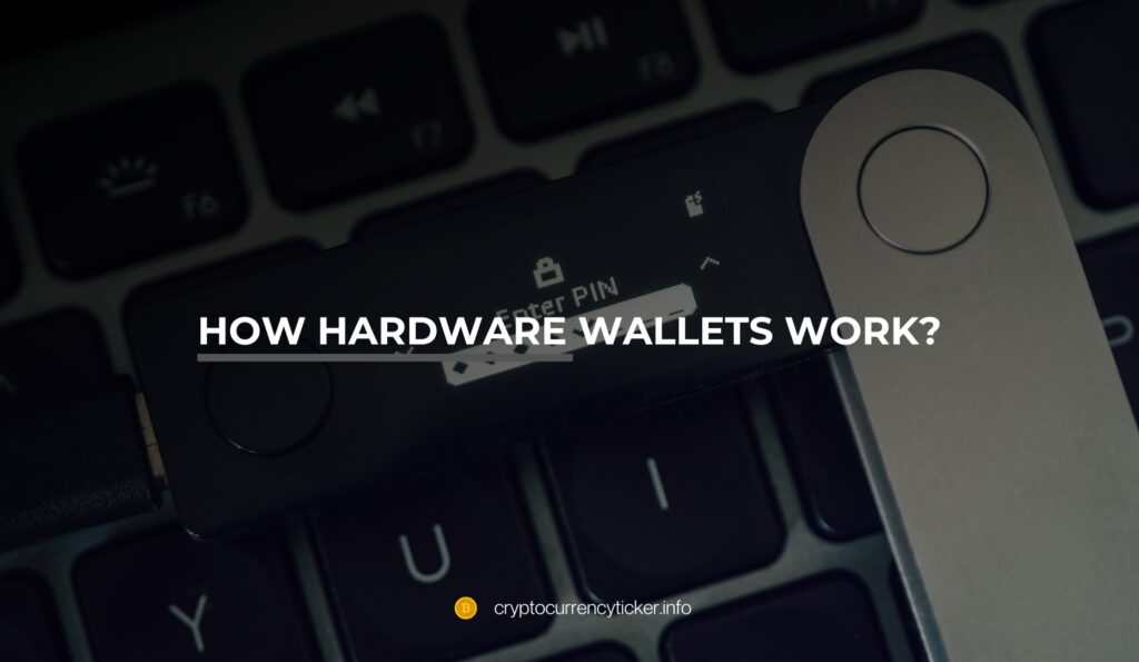 How Hardware Wallets Work