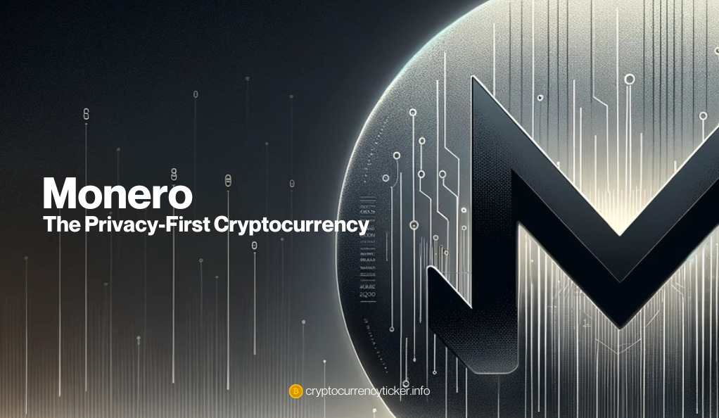 Monero: The Privacy-First Cryptocurrency