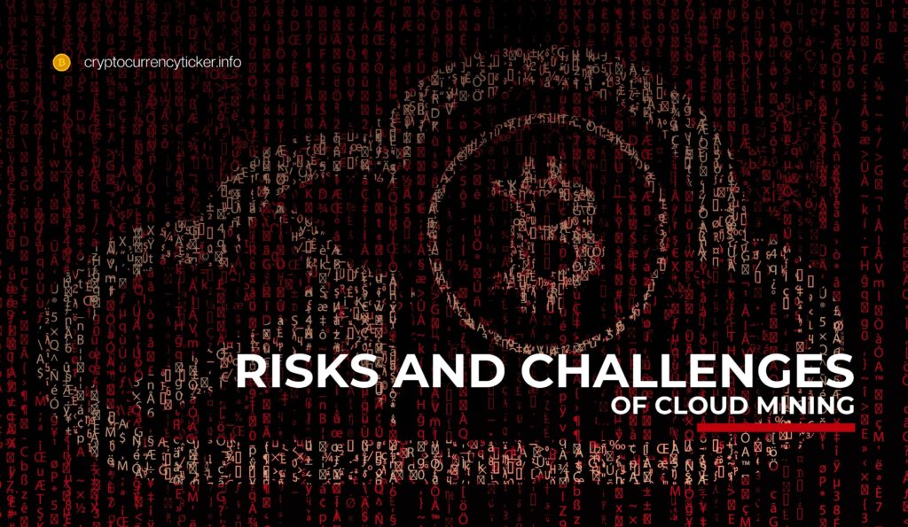 Risks and Challenges of Cloud Mining