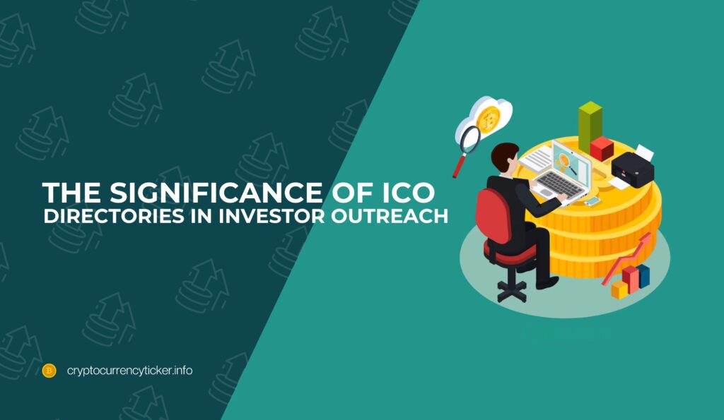 The Significance of ICO Directories in Investor Outreach